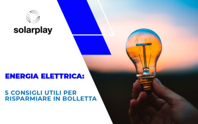 Energia elettrica: 5 consigli utili per risparmiare in bolletta